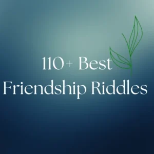 Friendship Riddles with Answers