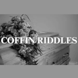 Coffin Riddles with Answers