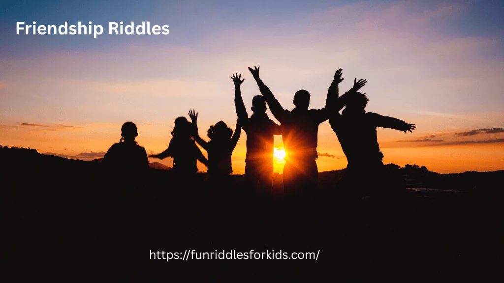 Friendship Riddles with Answers