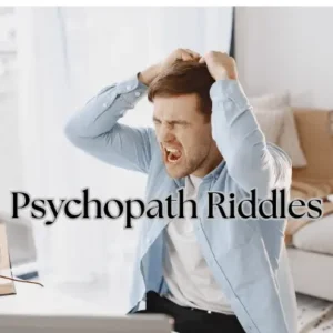 Psychopath Riddles