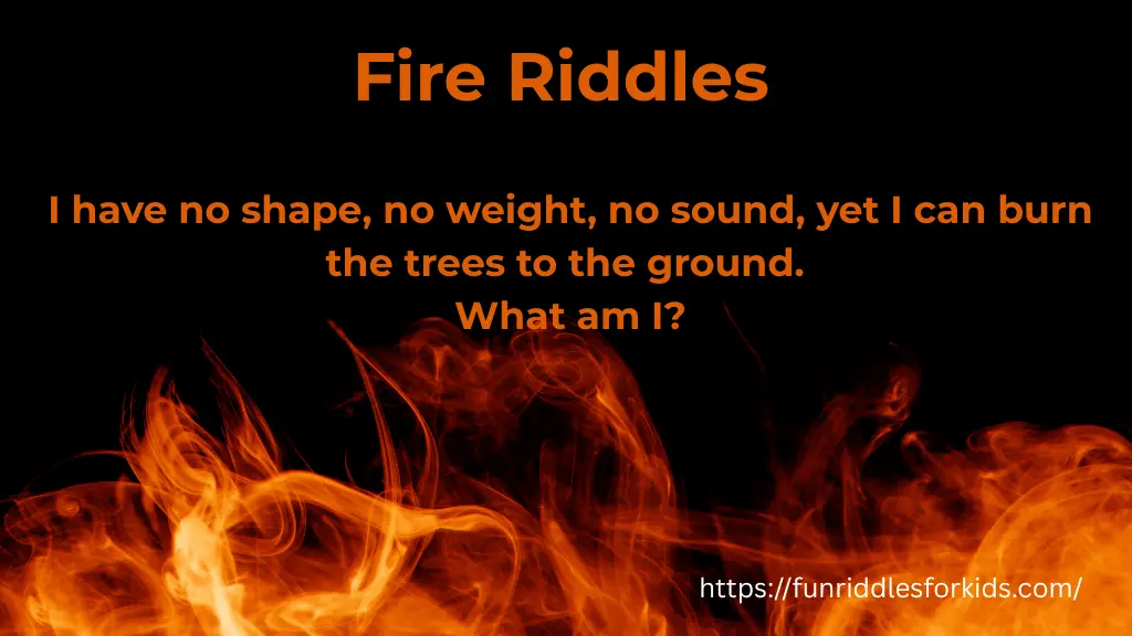 Fire Riddles with Answers