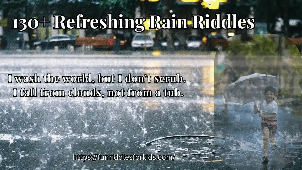 Rain Riddles with Answers 