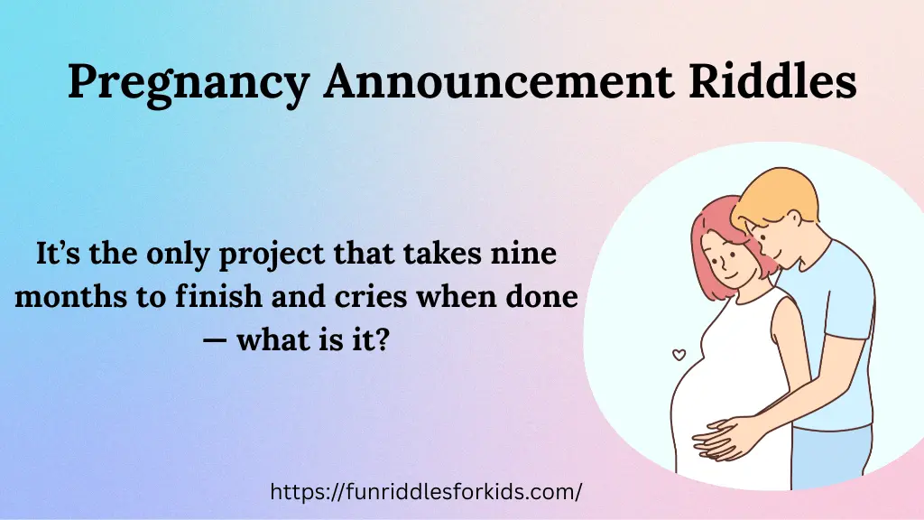 Pregnancy Announcement Riddles
