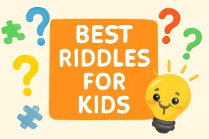 Best Riddles for Kids