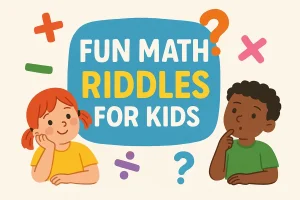 Fun Math Riddles for Kids