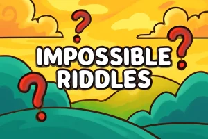 Impossible Riddles