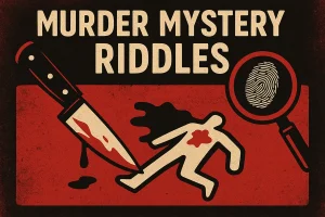 Murder Mystery Riddles